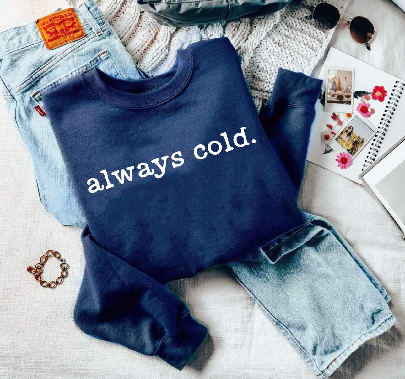 White Always Cold Navy Sweatshirt