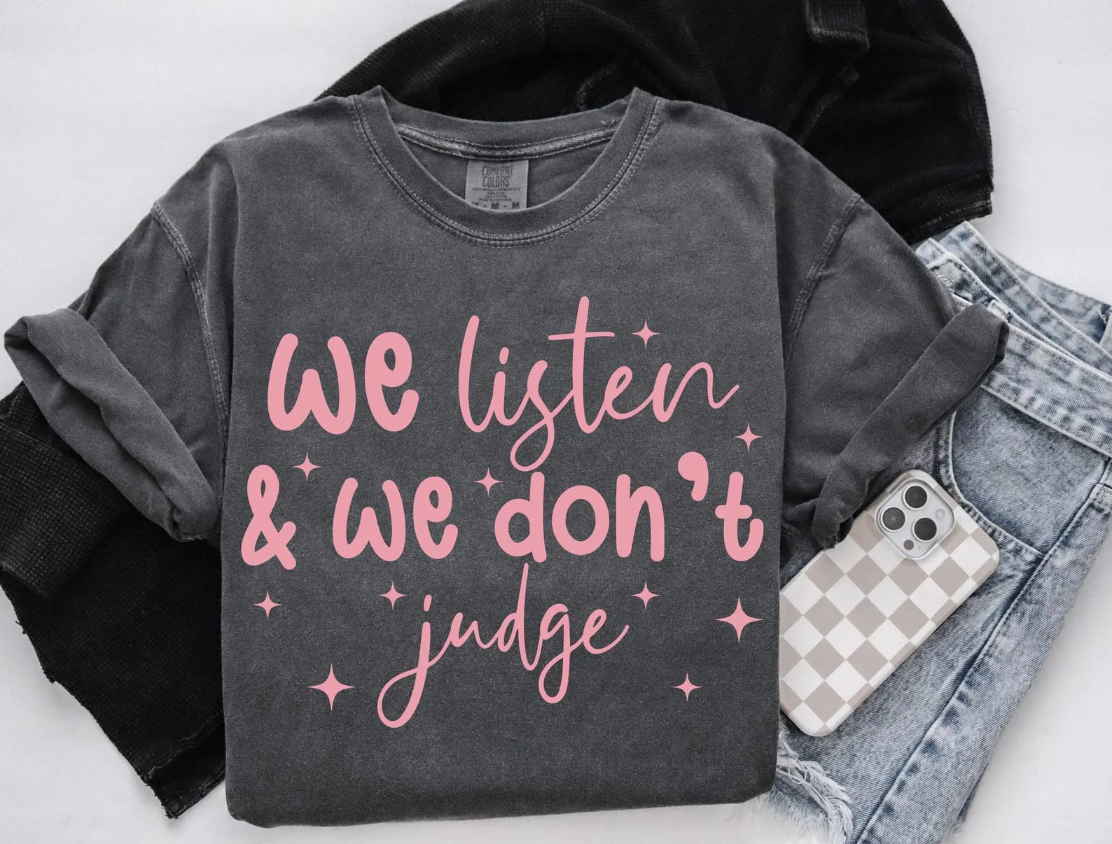 We Listen & We Don't Judge Pepper Tee