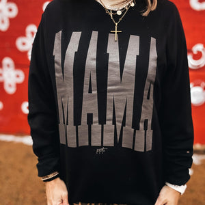 **PREORDER* Tall Mama Black Sweatshirt