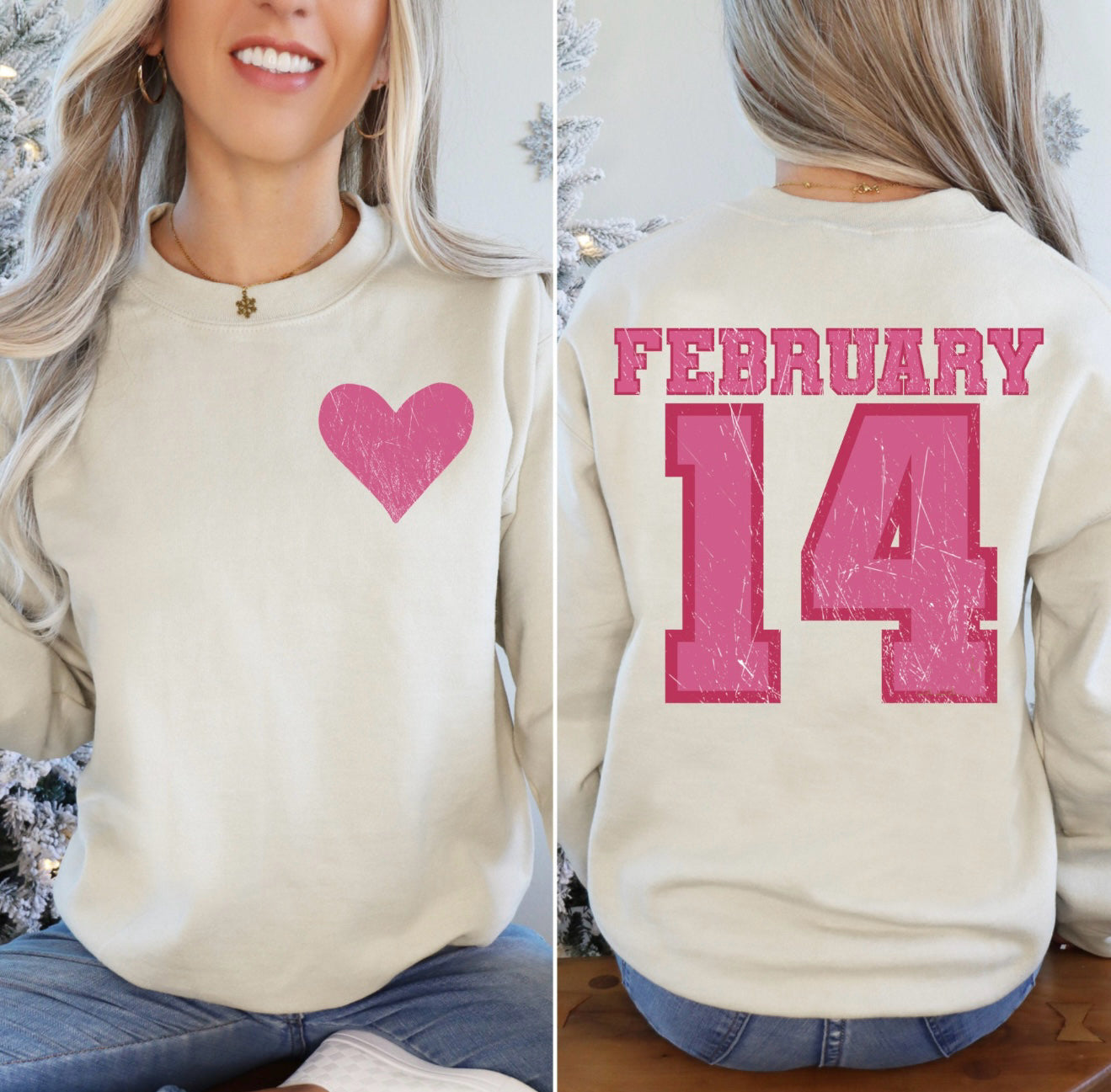 **DEAL OF THE DAY** FRONT + BACK February 14 Sand Sweatshirt