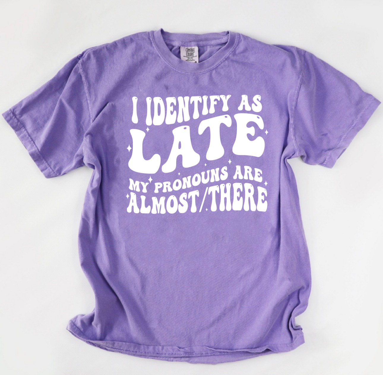 White I Identify As Late Violet Tee