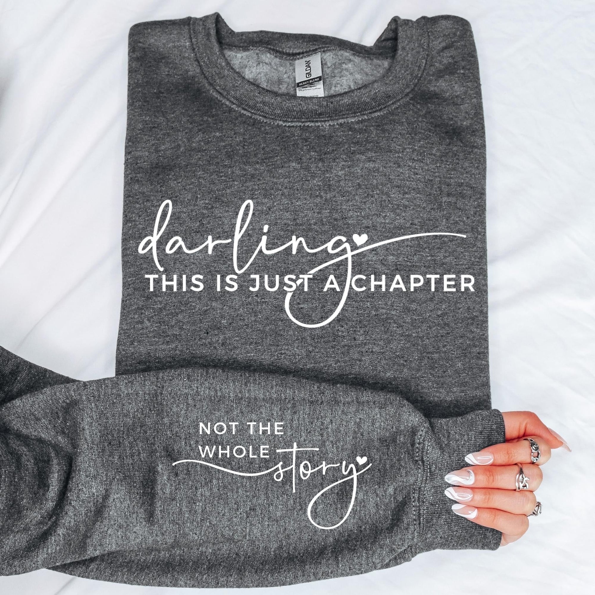 Darling. This Is Just A Chapter Dark Heather Sweatshirt