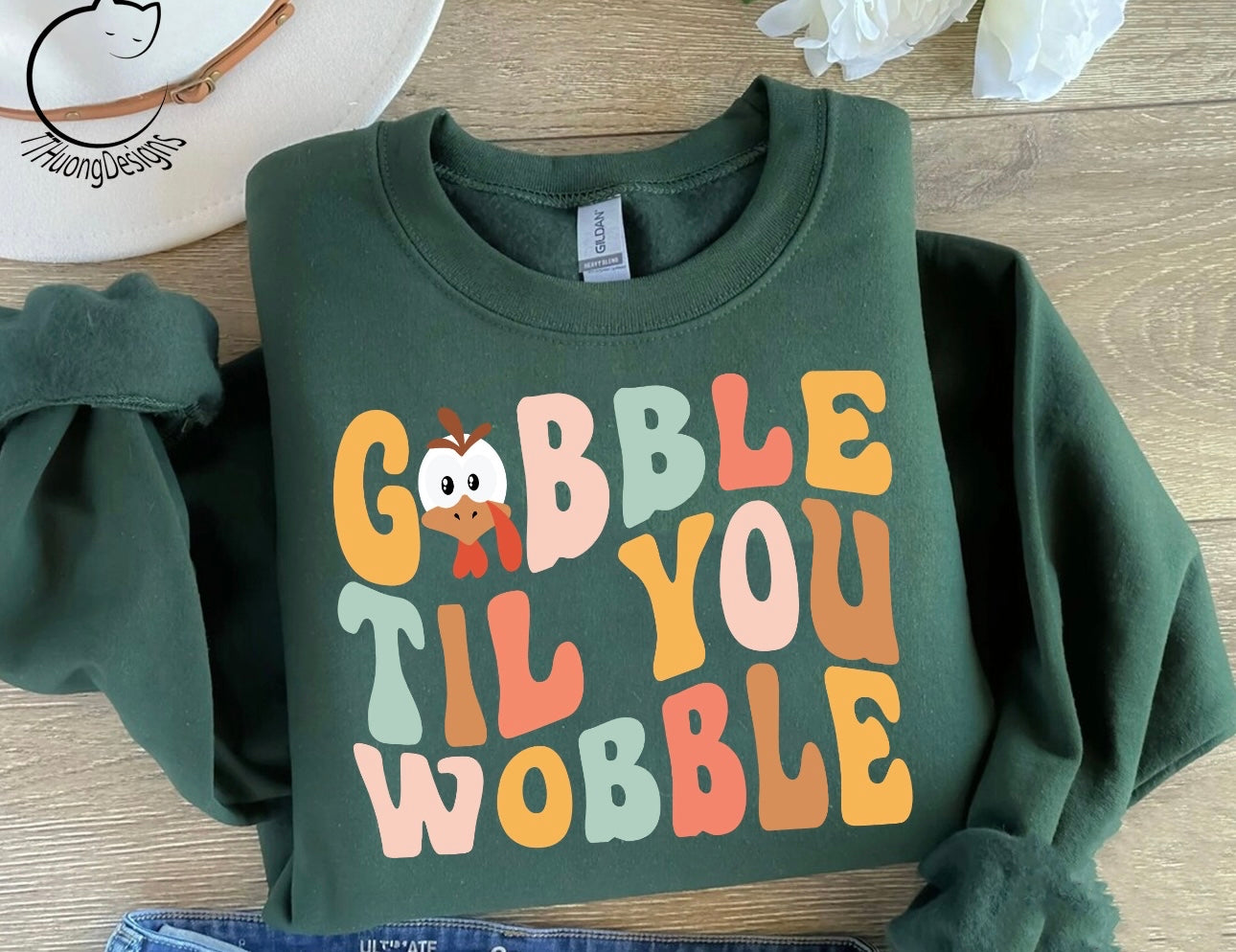 Gobble Til You Wobble Military Green Option