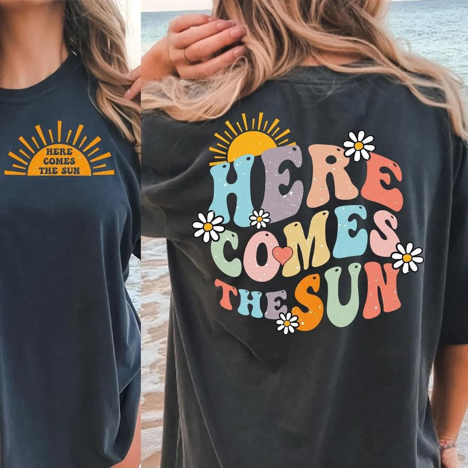 Front + Back Distressed Here Comes To Sun Black Tee