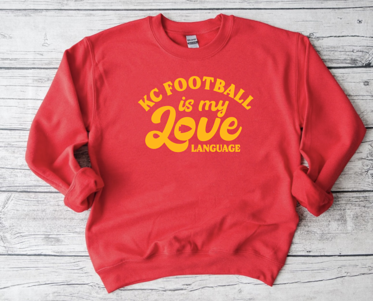 **HALFTIME DEAL** KC Football Is My Love Language Red Sweatshirt