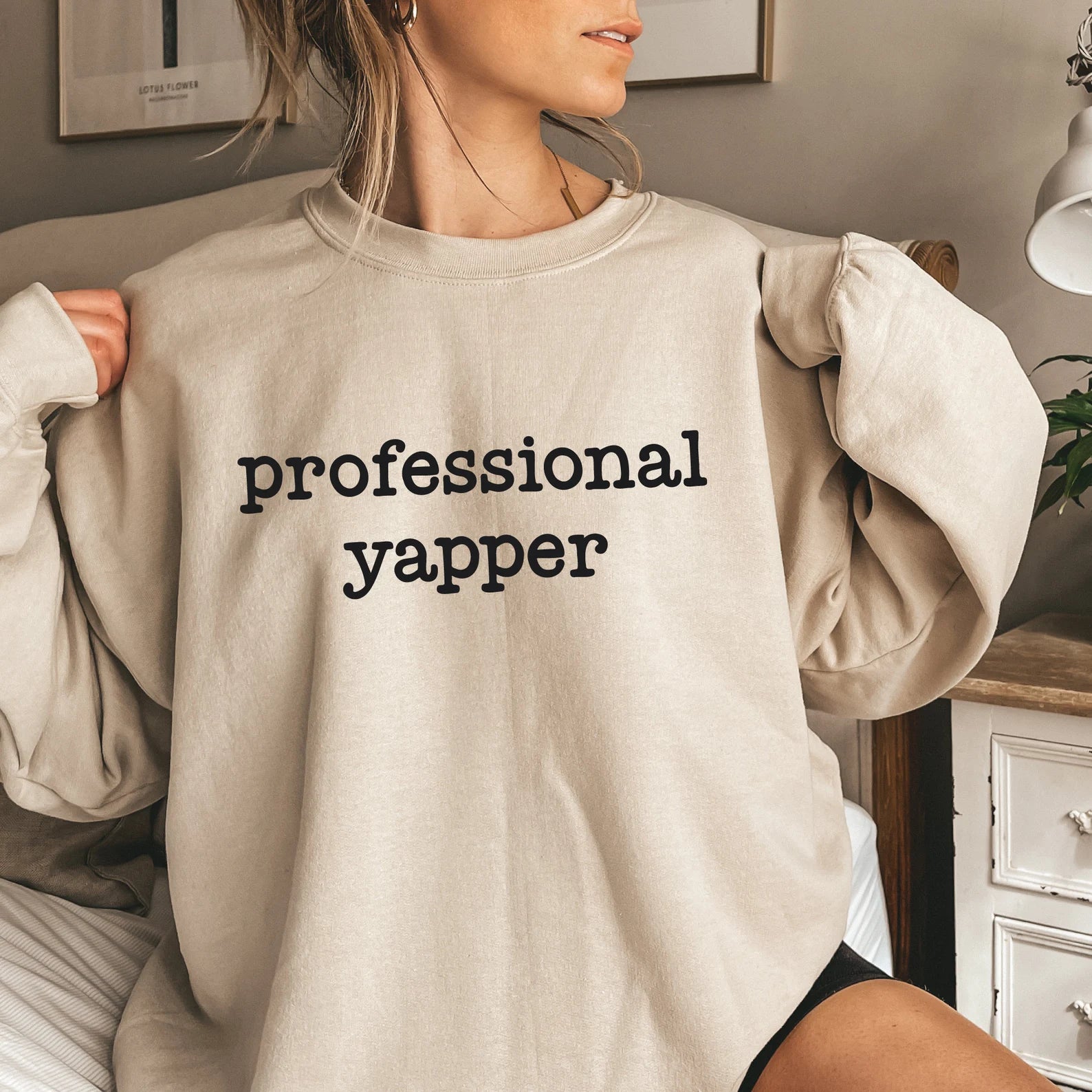 **DEAL OF THE DAY** Professional Yapper Sand Sweatshirt